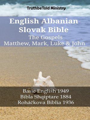 cover image of English Albanian Slovak Bible--The Gospels--Matthew, Mark, Luke & John